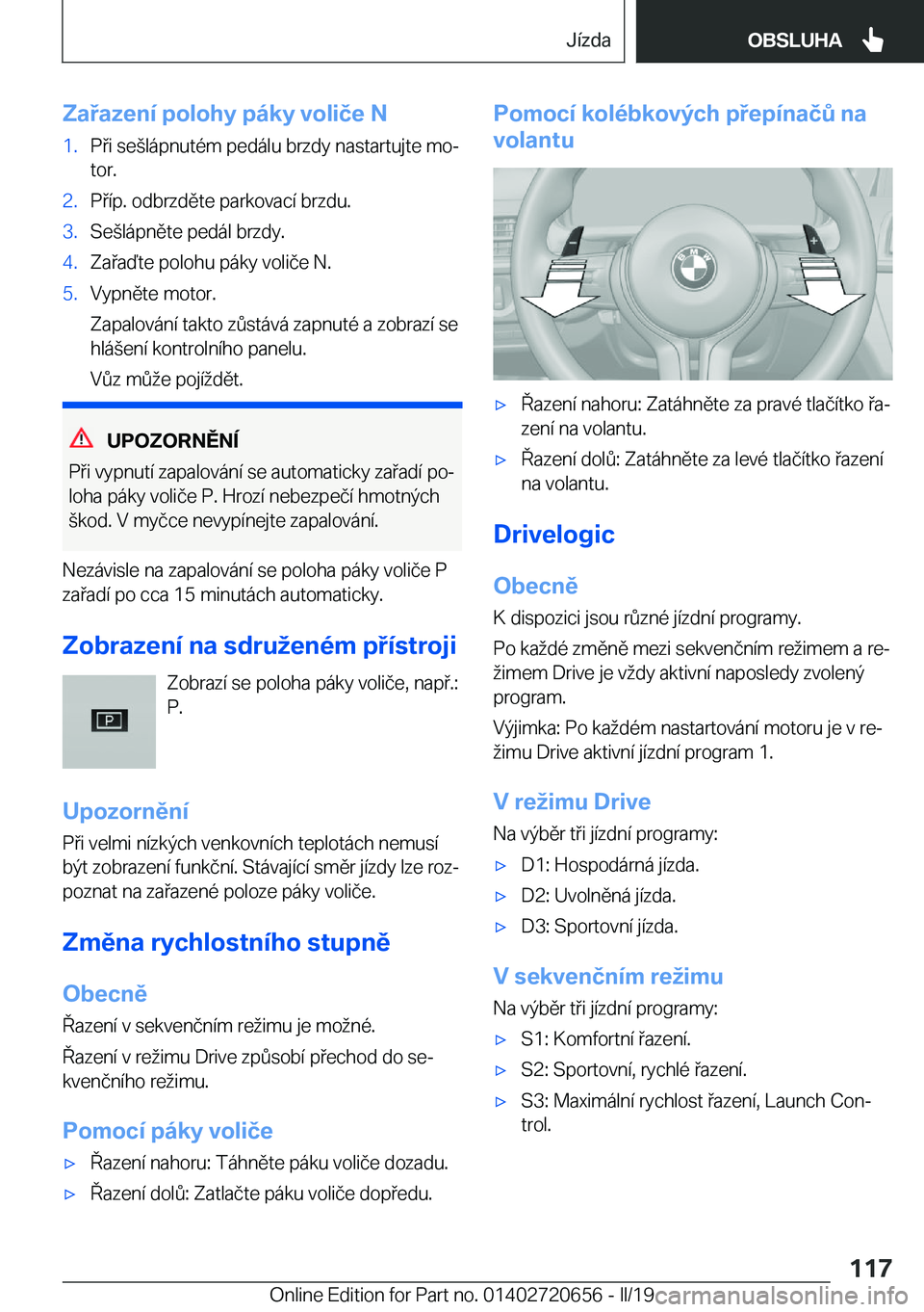 BMW M2 2020  Návod na použití (in Czech) �Z�a�a�z�e�n�