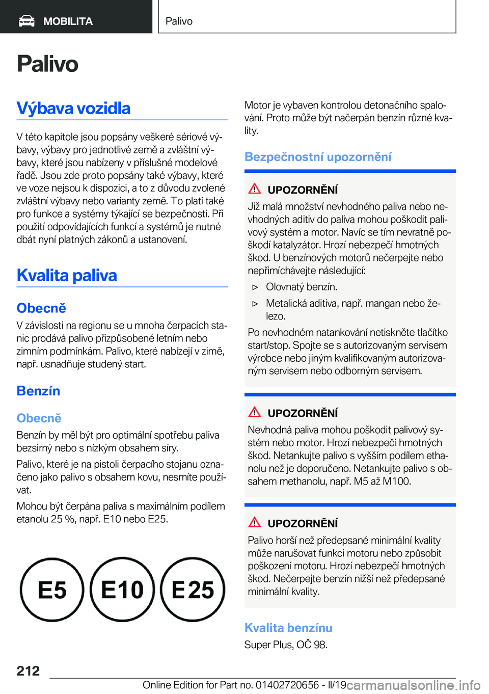 BMW M2 2020  Návod na použití (in Czech) �P�a�l�i�v�o�V�