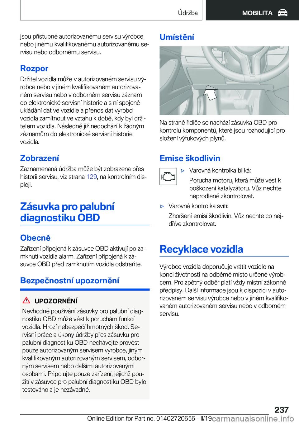 BMW M2 2020  Návod na použití (in Czech) �j�s�o�u��p�