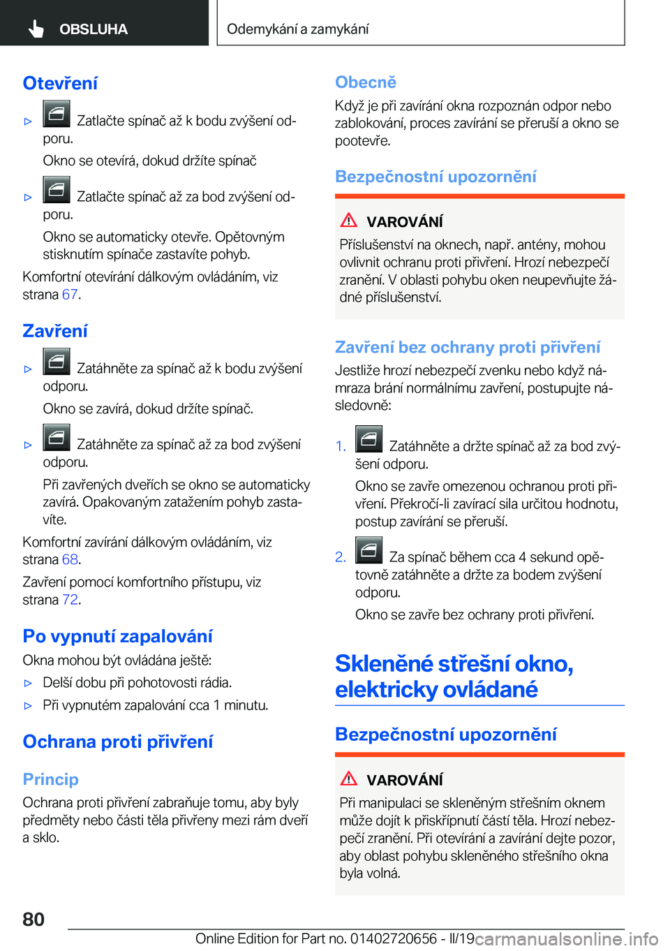 BMW M2 2020  Návod na použití (in Czech) �O�t�e�v�e�n�