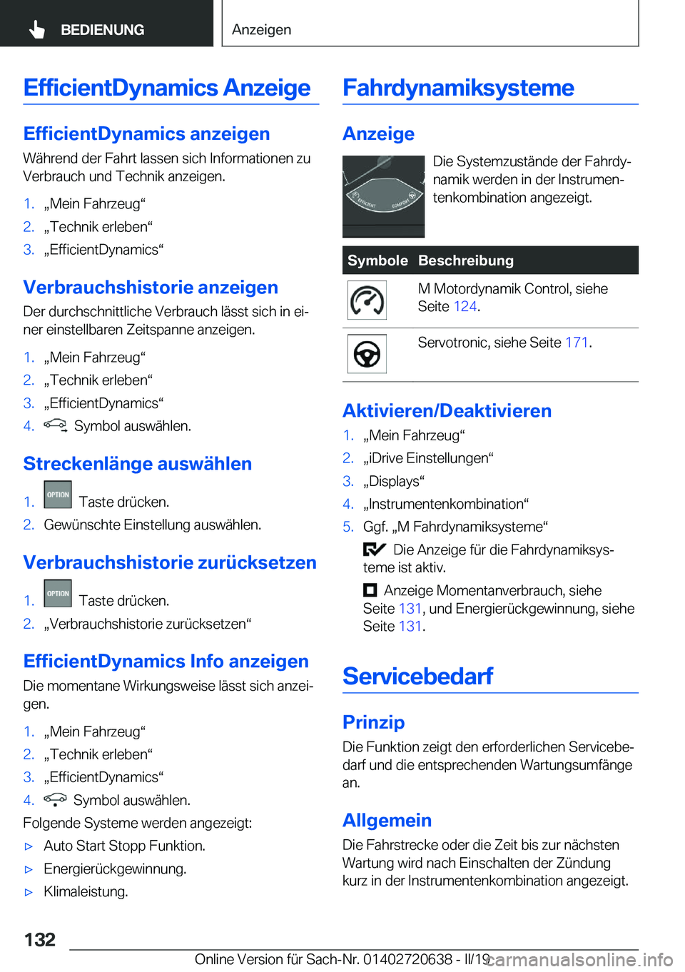 BMW M2 2020  Betriebsanleitungen (in German) �E�f�f�i�c�i�e�n�t�D�y�n�a�m�i�c�s��A�n�z�e�i�g�e
�E�f�f�i�c�i�e�n�t�D�y�n�a�m�i�c�s��a�n�z�e�i�g�e�n
�W�