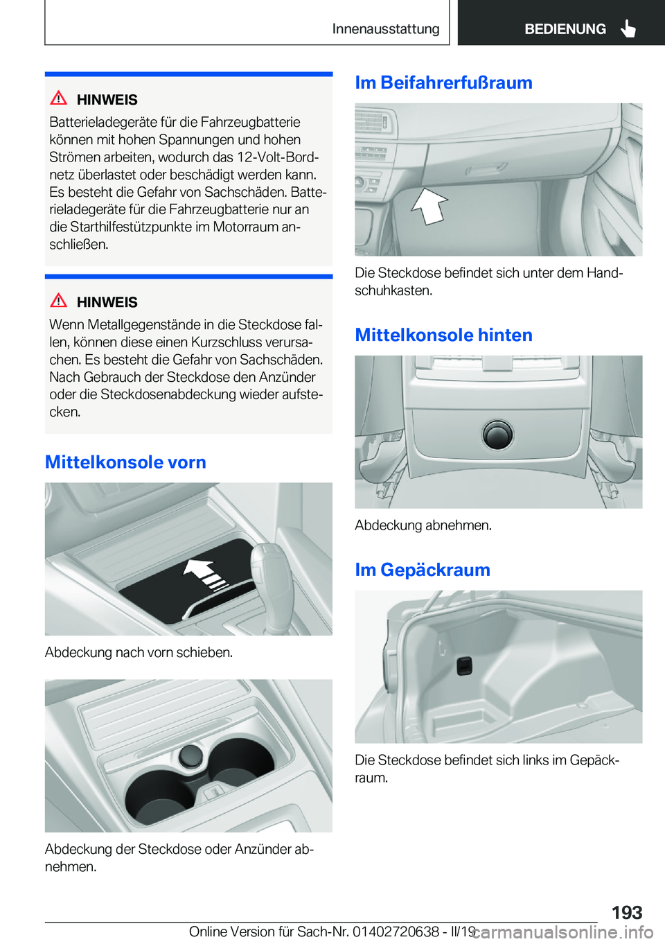 BMW M2 2020  Betriebsanleitungen (in German) �H�I�N�W�E�I�S
�B�a�t�t�e�r�i�e�l�a�d�e�g�e�r�