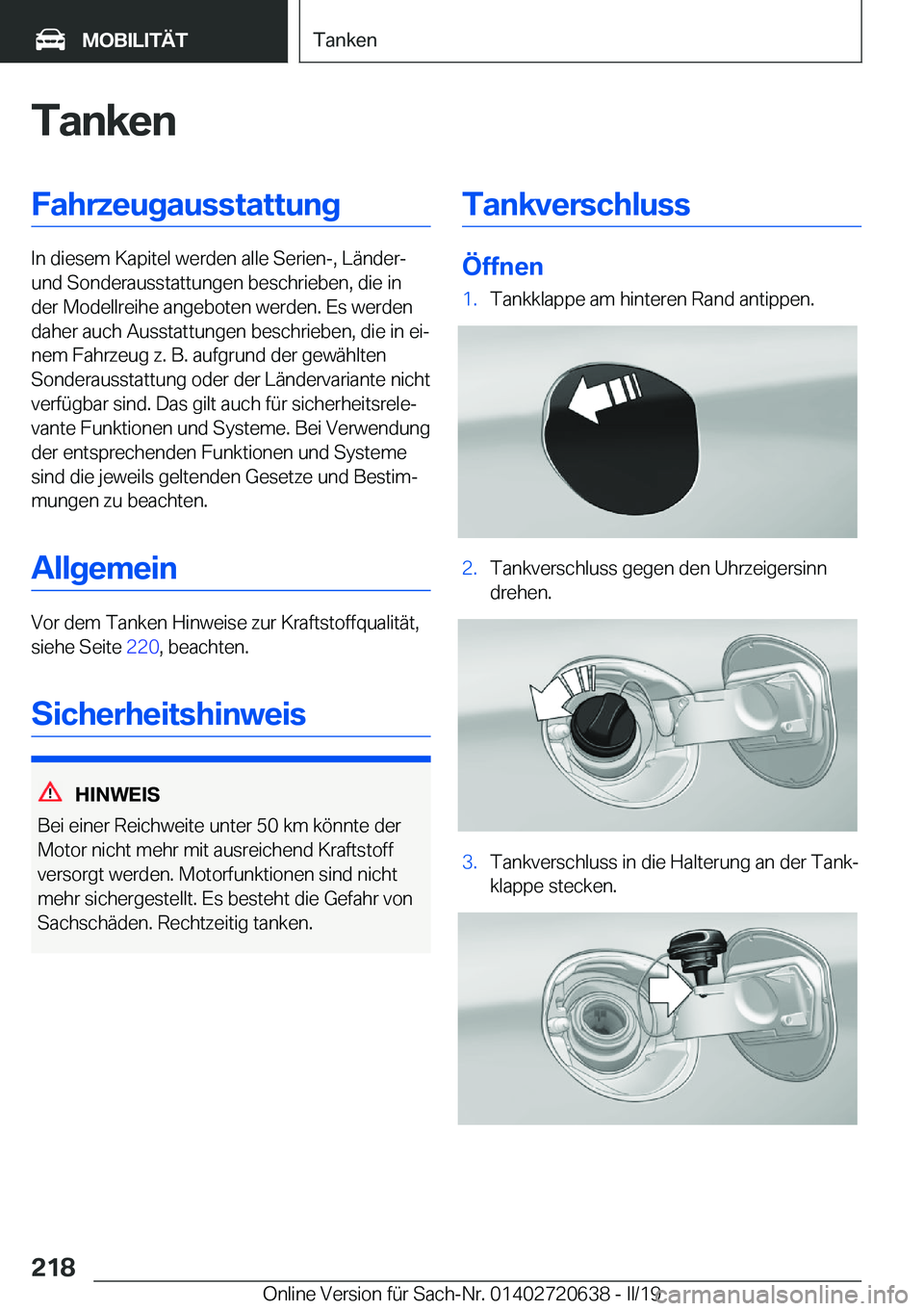 BMW M2 2020  Betriebsanleitungen (in German) �T�a�n�k�e�n�F�a�h�r�z�e�u�g�a�u�s�s�t�a�t�t�u�n�g
�I�n��d�i�e�s�e�m��K�a�p�i�t�e�l��w�e�r�d�e�n��a�l�l�e��S�e�r�i�e�n�-�,��L�