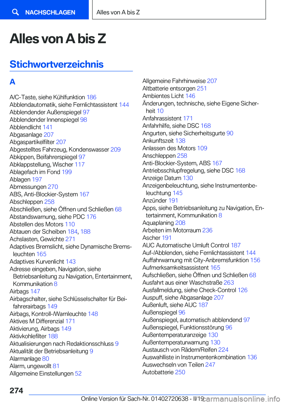 BMW M2 2020  Betriebsanleitungen (in German) �A�l�l�e�s��v�o�n��A��b�i�s��;
�S�t�i�c�h�w�o�r�t�v�e�r�z�e�i�c�h�n�i�s�A �A�/�C�-�T�a�s�t�e�,��s�i�e�h�e��K�