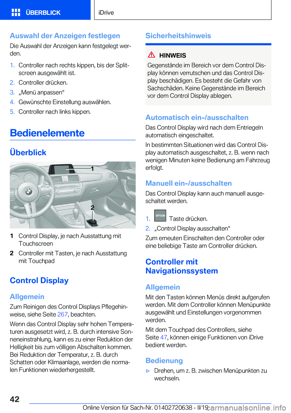 BMW M2 2020  Betriebsanleitungen (in German) �A�u�s�w�a�h�l��d�e�r��A�n�z�e�i�g�e�n��f�e�s�t�l�e�g�e�n�D�i�e��A�u�s�w�a�h�l��d�e�r��A�n�z�e�i�g�e�n��k�a�n�n��f�e�s�t�g�e�l�e�g�t��w�e�rj
�d�e�n�.�1�.�C�o�n�t�r�o�l�l�e�r��n�a�c�h��r�e�