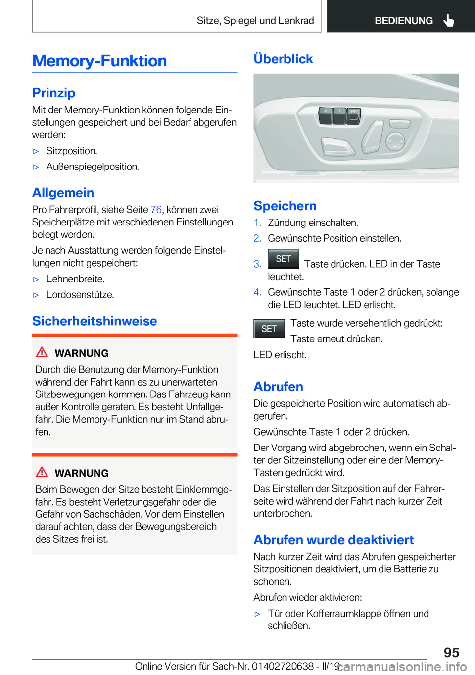 BMW M2 2020  Betriebsanleitungen (in German) �M�e�m�o�r�y�-�F�u�n�k�t�i�o�n
�P�r�i�n�z�i�p
�M�i�t��d�e�r��M�e�m�o�r�y�-�F�u�n�k�t�i�o�n��k�