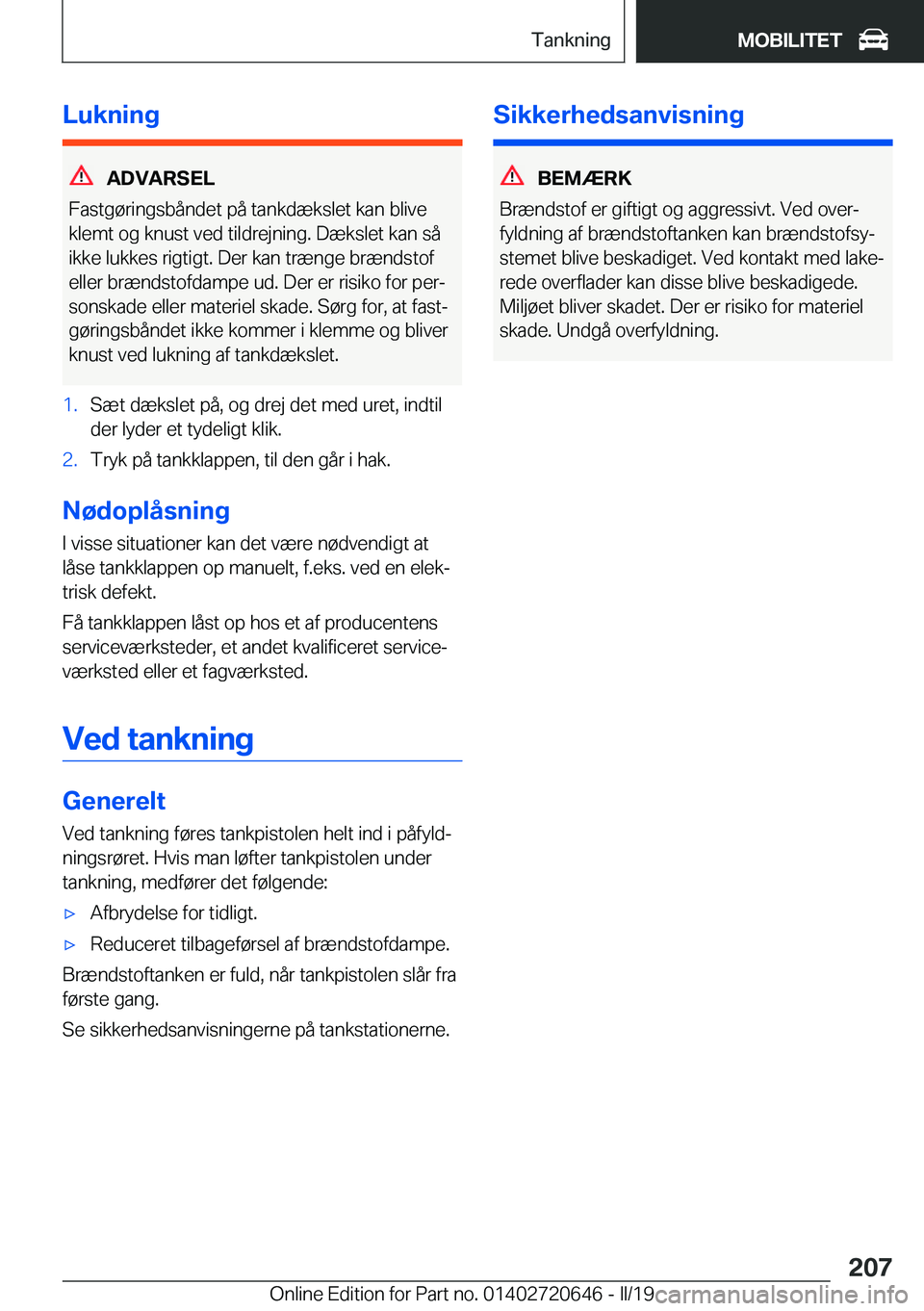 BMW M2 2020  InstruktionsbØger (in Danish) �L�u�k�n�i�n�g
�A�D�V�A�R�S�E�L
�F�a�s�t�g�