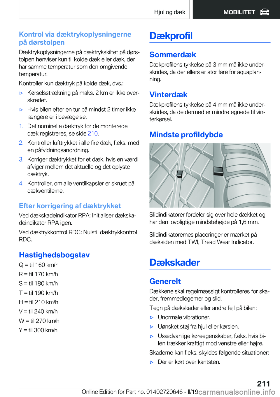 BMW M2 2020  InstruktionsbØger (in Danish) �K�o�n�t�r�o�l��v�i�a��d�æ�k�t�r�y�k�o�p�l�y�s�n�i�n�g�e�r�n�e
�p�å��d�