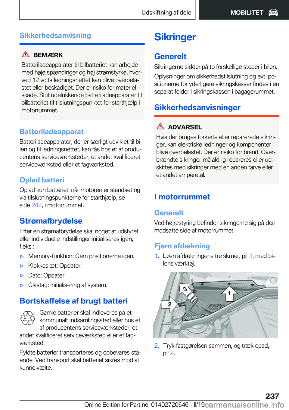 BMW M2 2020  InstruktionsbØger (in Danish) �S�i�k�k�e�r�h�e�d�s�a�n�v�i�s�n�i�n�g
�B�E�M�Æ�R�K
�B�a�t�t�e�r�i�l�a�d�e�a�p�p�a�r�a�t�e�r��t�i�l��b�i�l�b�a�t�t�e�r�i�e�t��k�a�n��a�r�b�e�j�d�e �m�e�d��h�