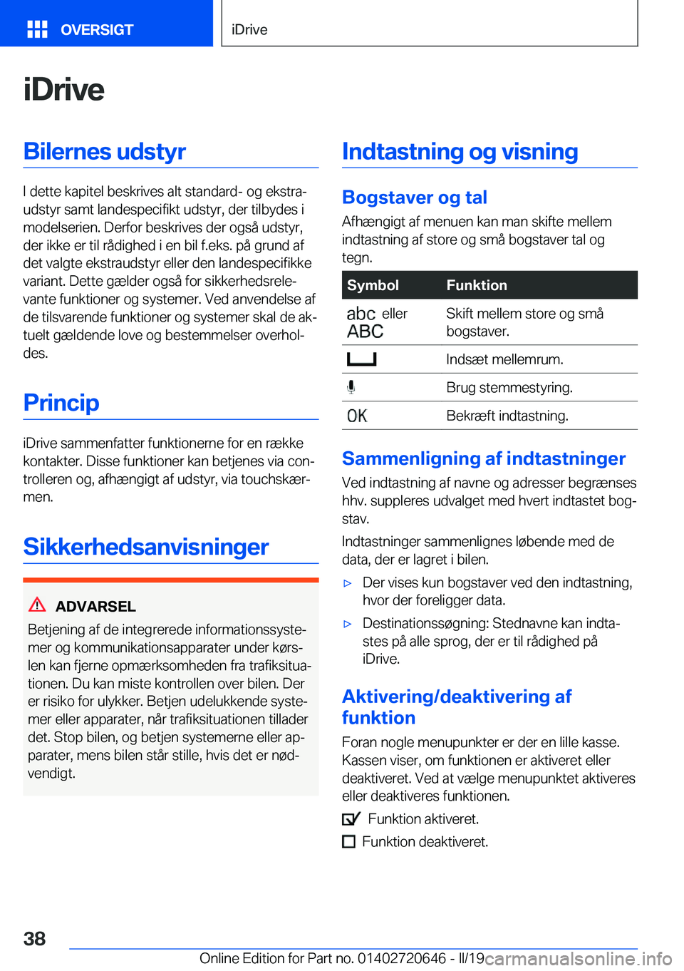 BMW M2 2020  InstruktionsbØger (in Danish) �i�D�r�i�v�e�B�i�l�e�r�n�e�s��u�d�s�t�y�r
�I��d�e�t�t�e��k�a�p�i�t�e�l��b�e�s�k�r�i�v�e�s��a�l�t��s�t�a�n�d�a�r�d�-��o�g��e�k�s�t�r�aj
�u�d�s�t�y�r��s�a�m�t��l�a�n�d�e�s�p�e�c�i�f�i�k�t��u