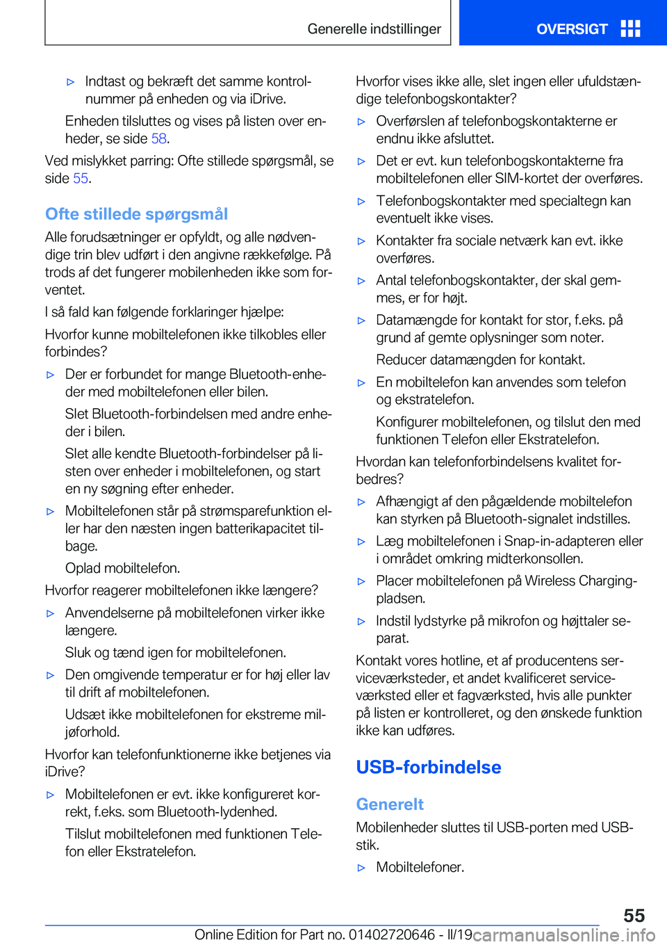BMW M2 2020  InstruktionsbØger (in Danish) 'x�I�n�d�t�a�s�t��o�g��b�e�k�r�æ�f�t��d�e�t��s�a�m�m�e��k�o�n�t�r�o�lj
�n�u�m�m�e�r��p�å��e�n�h�e�d�e�n��o�g��v�i�a��i�D�r�i�v�e�.
�E�n�h�e�d�e�n��t�i�l�s�l�u�t�t�e�s��o�g��v�i�s�e