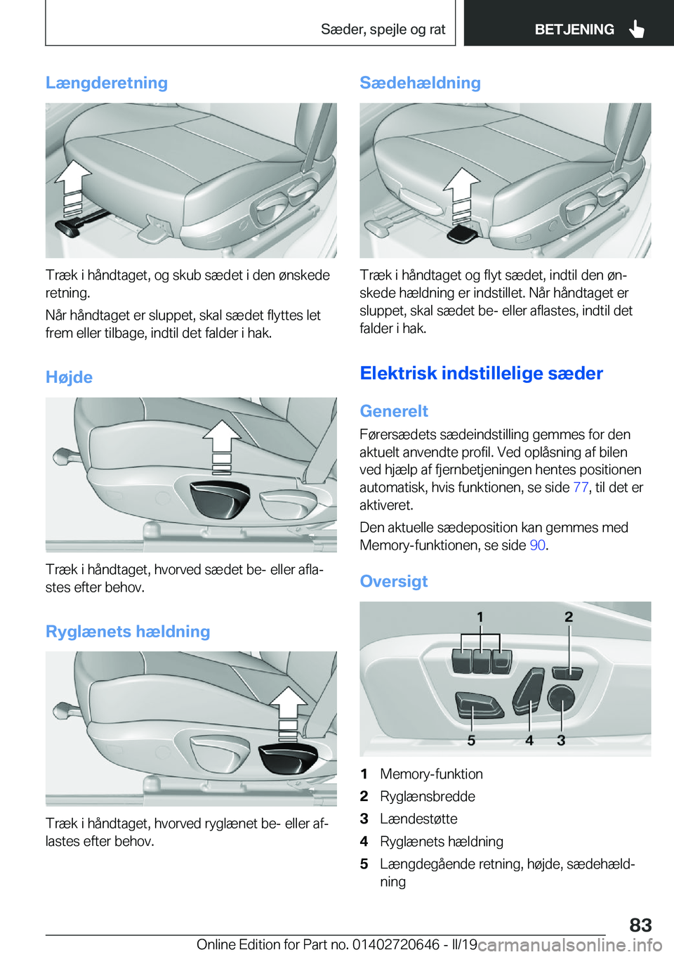 BMW M2 2020  InstruktionsbØger (in Danish) �L�æ�n�g�d�e�r�e�t�n�i�n�g
�T�r�æ�k��i��h�å�n�d�t�a�g�e�t�,��o�g��s�k�u�b��s�æ�d�e�t��i��d�e�n��