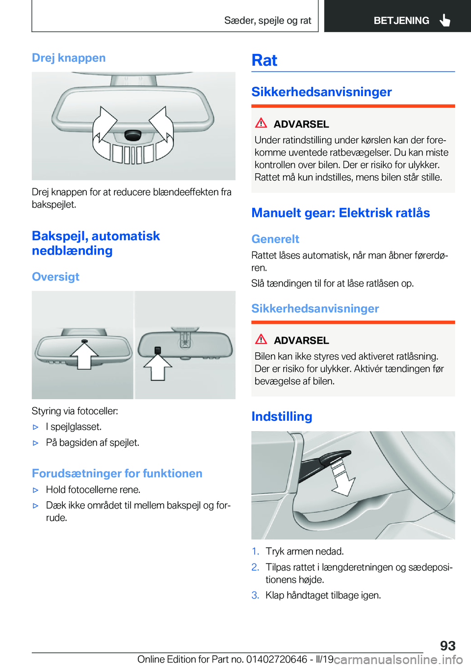 BMW M2 2020  InstruktionsbØger (in Danish) �D�r�e�j��k�n�a�p�p�e�n
�D�r�e�j��k�n�a�p�p�e�n��f�o�r��a�t��r�e�d�u�c�e�r�e��b�l�æ�n�d�e�e�f�f�e�k�t�e�n��f�r�a
�b�a�k�s�p�e�j�l�e�t�.
�B�a�k�s�p�e�j�l�,��a�u�t�o�m�a�t�i�s�k
�n�e�d�b�l�æ�n