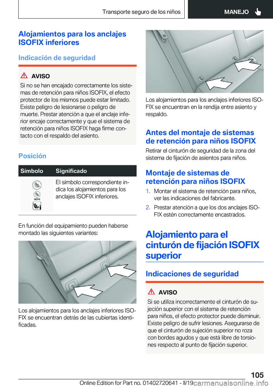 BMW M2 2020  Manuales de Empleo (in Spanish) �A�l�o�j�a�m�i�e�n�t�o�s��p�a�r�a��l�o�s��a�n�c�l�a�j�e�s
�I�S�O�F�I�X��i�n�f�e�r�i�o�r�e�s
�I�n�d�i�c�a�c�i�