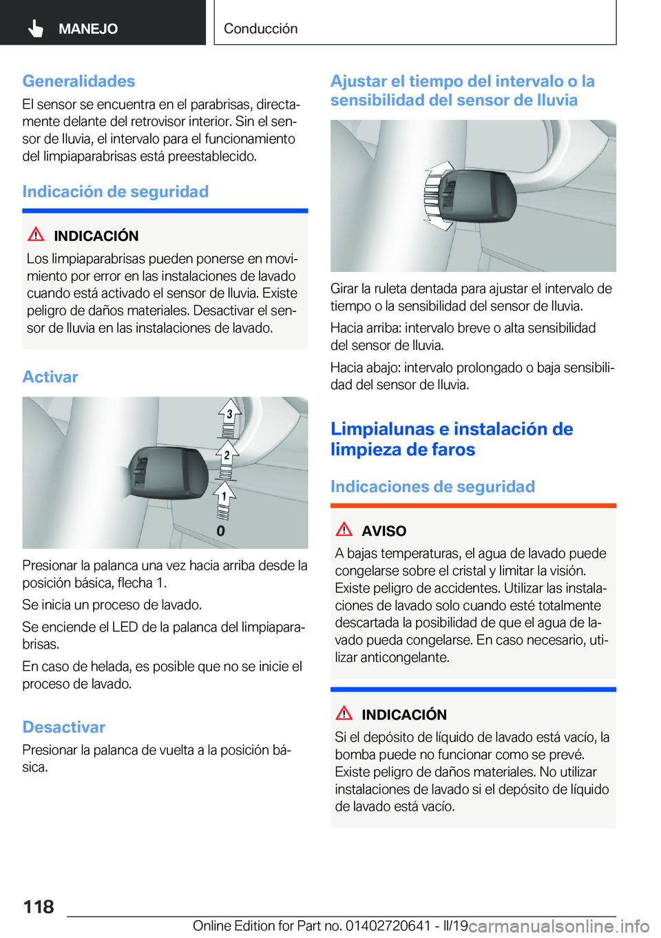 BMW M2 2020  Manuales de Empleo (in Spanish) �G�e�n�e�r�a�l�i�d�a�d�e�s
�E�l��s�e�n�s�o�r��s�e��e�n�c�u�e�n�t�r�a��e�n��e�l��p�a�r�a�b�r�i�s�a�s�,��d�i�r�e�c�t�aª
�m�e�n�t�e��d�e�l�a�n�t�e��d�e�l��r�e�t�r�o�v�i�s�o�r��i�n�t�e�r�i�o�