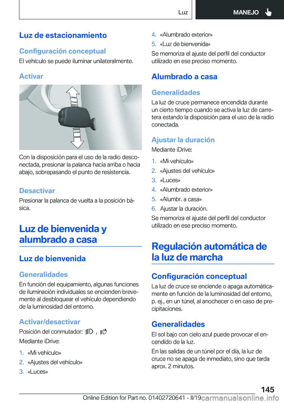 BMW M2 2020  Manuales de Empleo (in Spanish) �L�u�z��d�e��e�s�t�a�c�i�o�n�a�m�i�e�n�t�o�C�o�n�f�i�g�u�r�a�c�i�