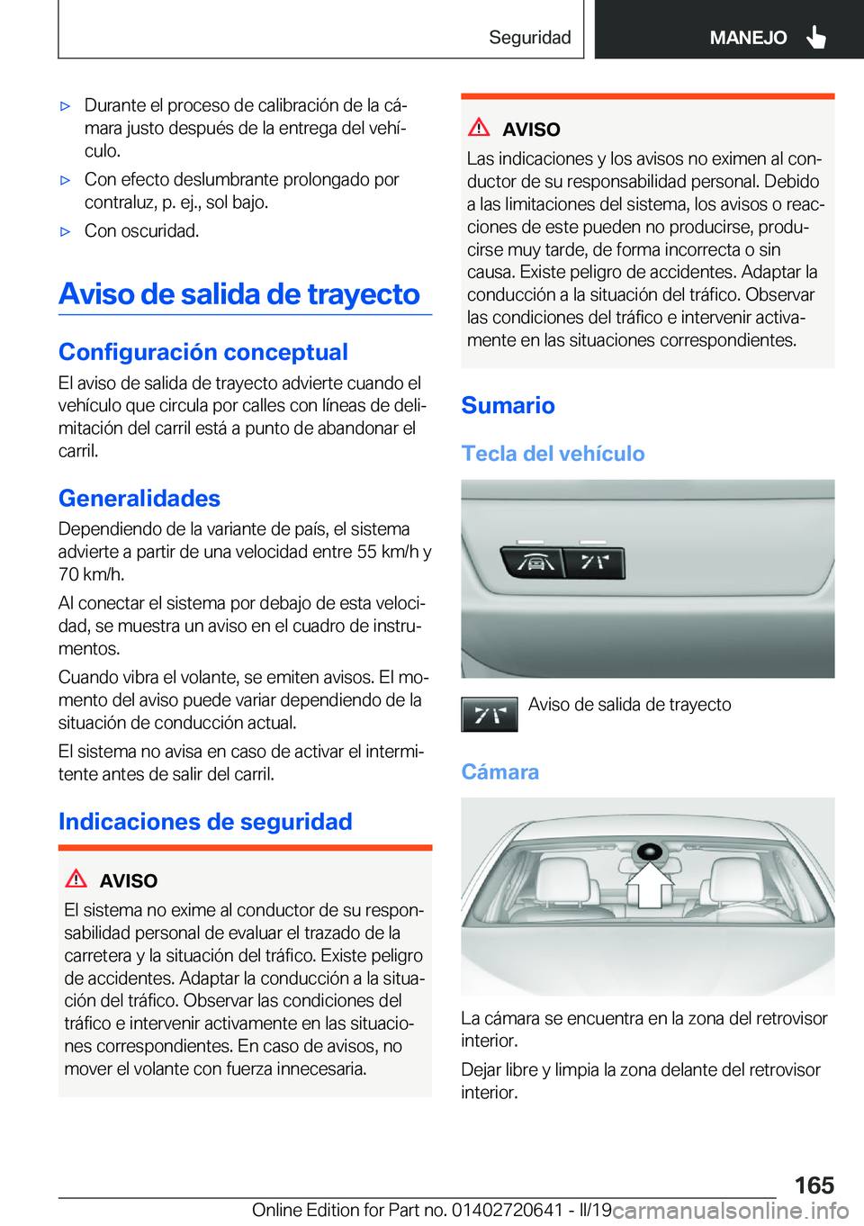 BMW M2 2020  Manuales de Empleo (in Spanish) x�D�u�r�a�n�t�e��e�l��p�r�o�c�e�s�o��d�e��c�a�l�i�b�r�a�c�i�