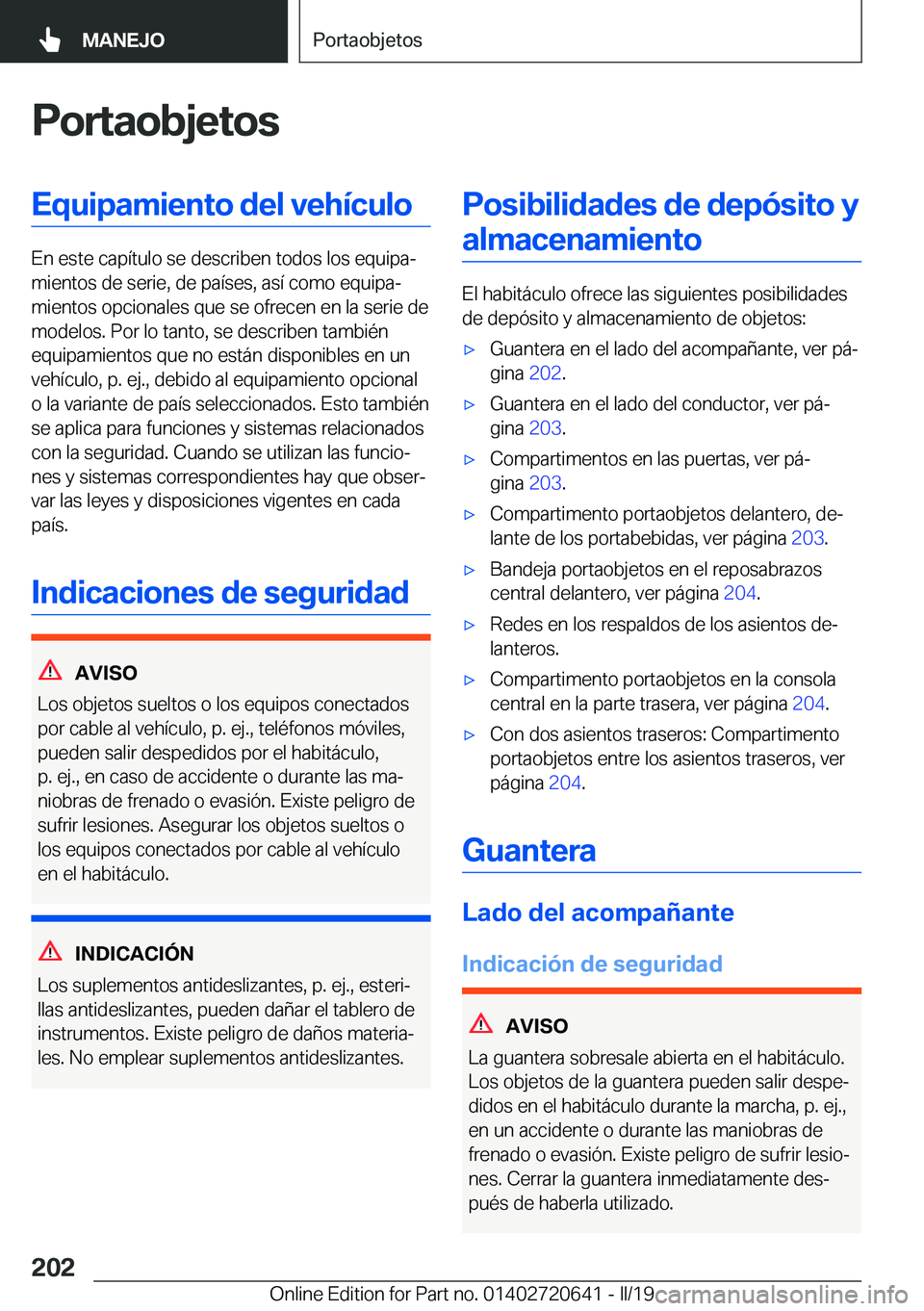 BMW M2 2020  Manuales de Empleo (in Spanish) �P�o�r�t�a�o�b�j�e�t�o�s�E�q�u�i�p�a�m�i�e�n�t�o��d�e�l��v�e�h�