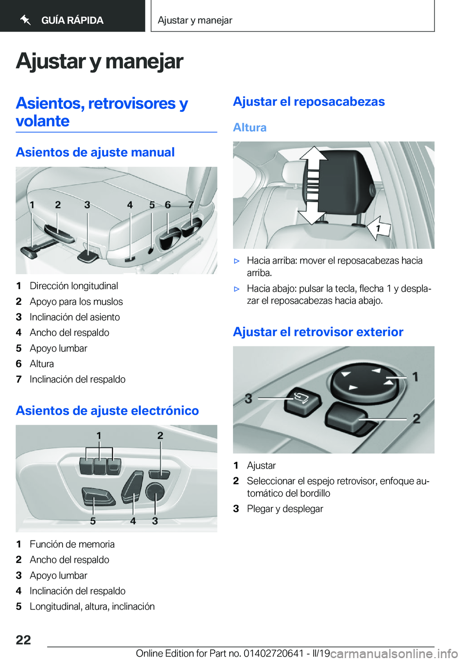 BMW M2 2020  Manuales de Empleo (in Spanish) �A�j�u�s�t�a�r��y��m�a�n�e�j�a�r�A�s�i�e�n�t�o�s�,��r�e�t�r�o�v�i�s�o�r�e�s��y
�v�o�l�a�n�t�e
�A�s�i�e�n�t�o�s��d�e��a�j�u�s�t�e��m�a�n�u�a�l
�1�D�i�r�e�c�c�i�