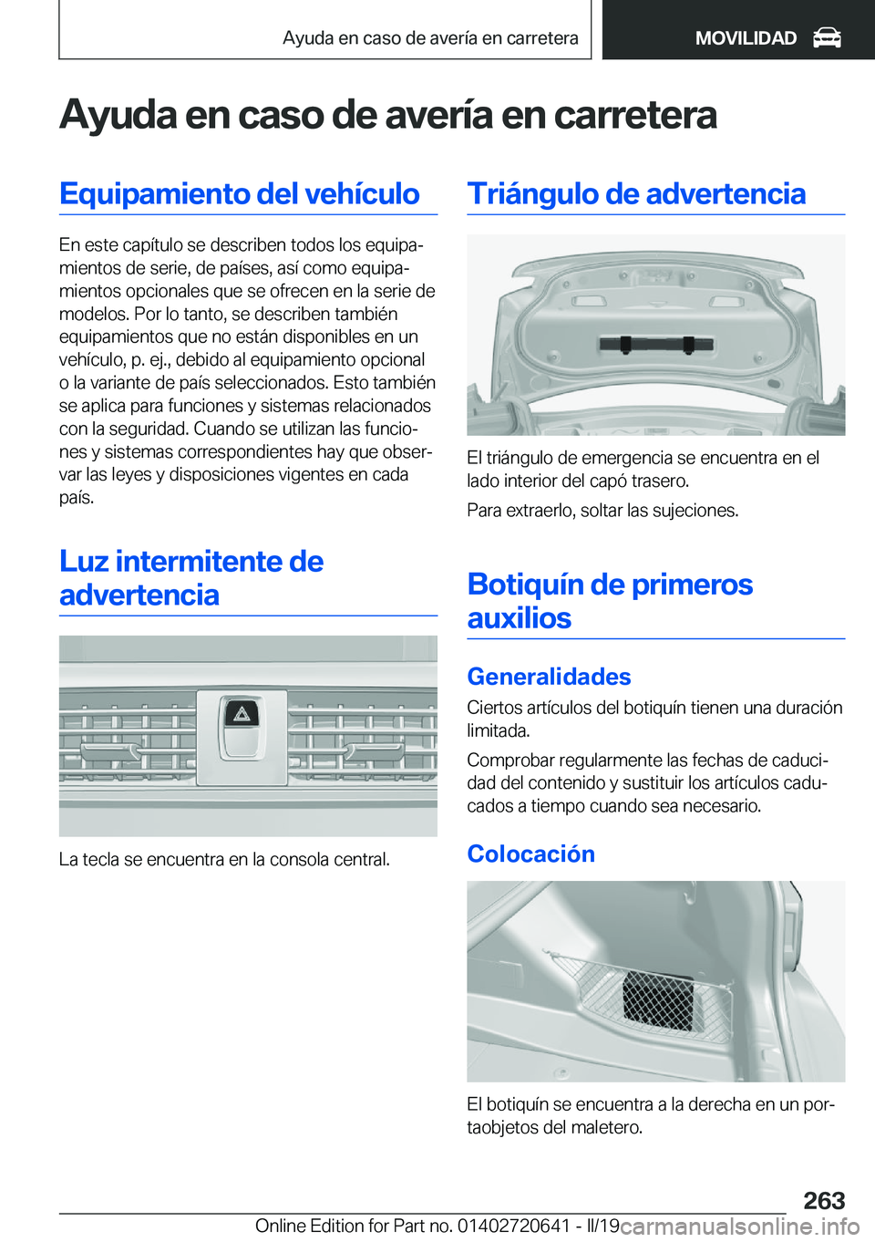 BMW M2 2020  Manuales de Empleo (in Spanish) �A�y�u�d�a��e�n��c�a�s�o��d�e��a�v�e�r�