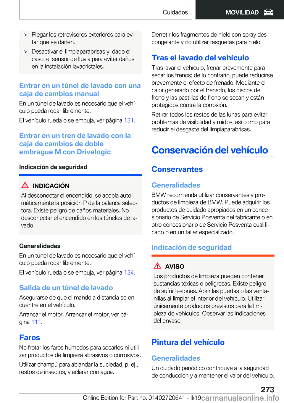 BMW M2 2020  Manuales de Empleo (in Spanish) x�P�l�e�g�a�r��l�o�s��r�e�t�r�o�v�i�s�o�r�e�s��e�x�t�e�r�i�o�r�e�s��p�a�r�a��e�v�iª
�t�a�r��q�u�e��s�e��d�a�
