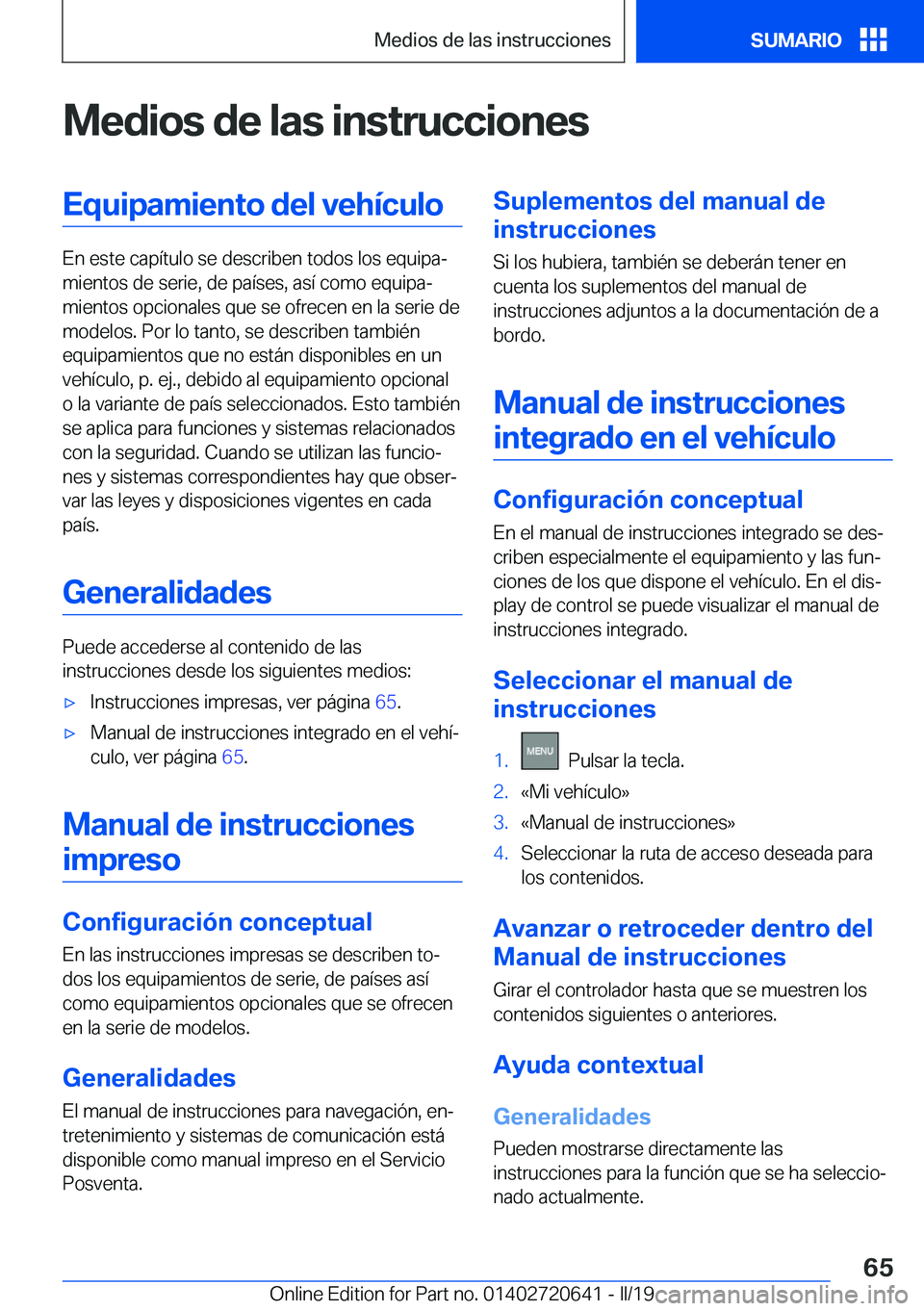 BMW M2 2020  Manuales de Empleo (in Spanish) �M�e�d�i�o�s��d�e��l�a�s��i�n�s�t�r�u�c�c�i�o�n�e�s�E�q�u�i�p�a�m�i�e�n�t�o��d�e�l��v�e�h�