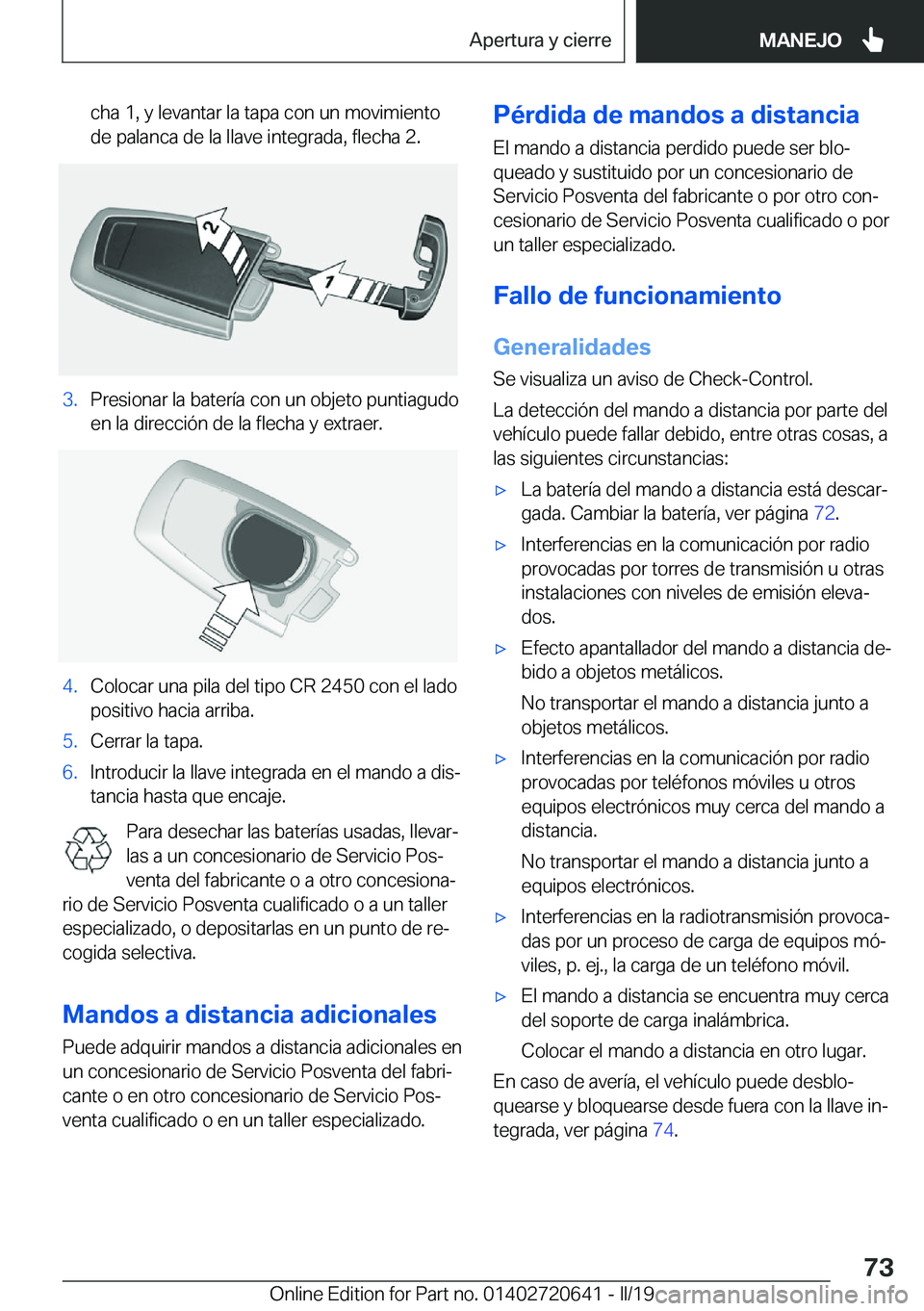 BMW M2 2020  Manuales de Empleo (in Spanish) �c�h�a��1�,��y��l�e�v�a�n�t�a�r��l�a��t�a�p�a��c�o�n��u�n��m�o�v�i�m�i�e�n�t�o�d�e��p�a�l�a�n�c�a��d�e��l�a��l�l�a�v�e��i�n�t�e�g�r�a�d�a�,��f�l�e�c�h�a��2�.�3�.�P�r�e�s�i�o�n�a�r��l�a