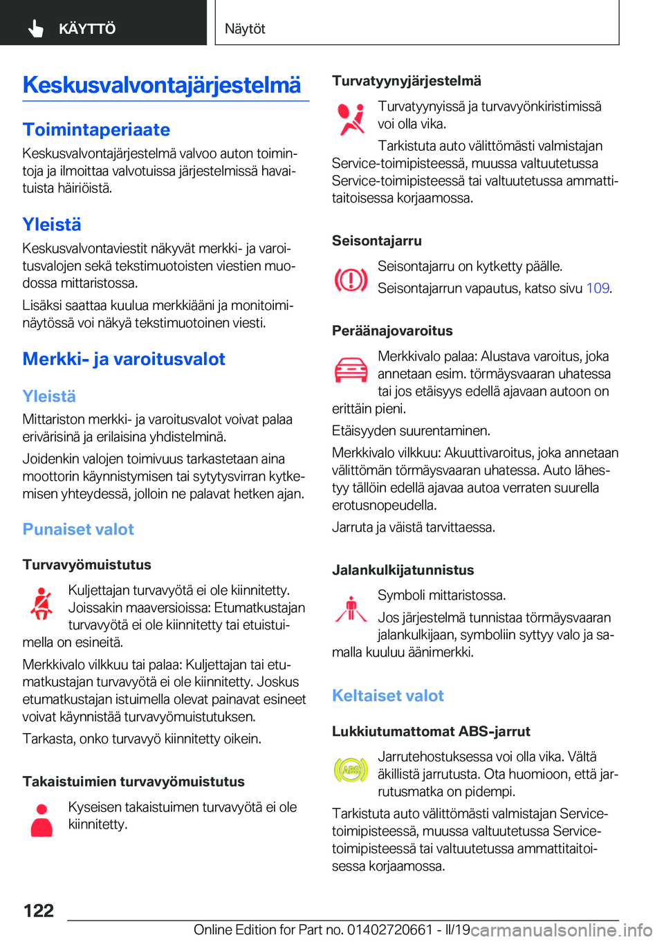 BMW M2 2020  Omistajan Käsikirja (in Finnish) �K�e�s�k�u�s�v�a�l�v�o�n�t�a�j�