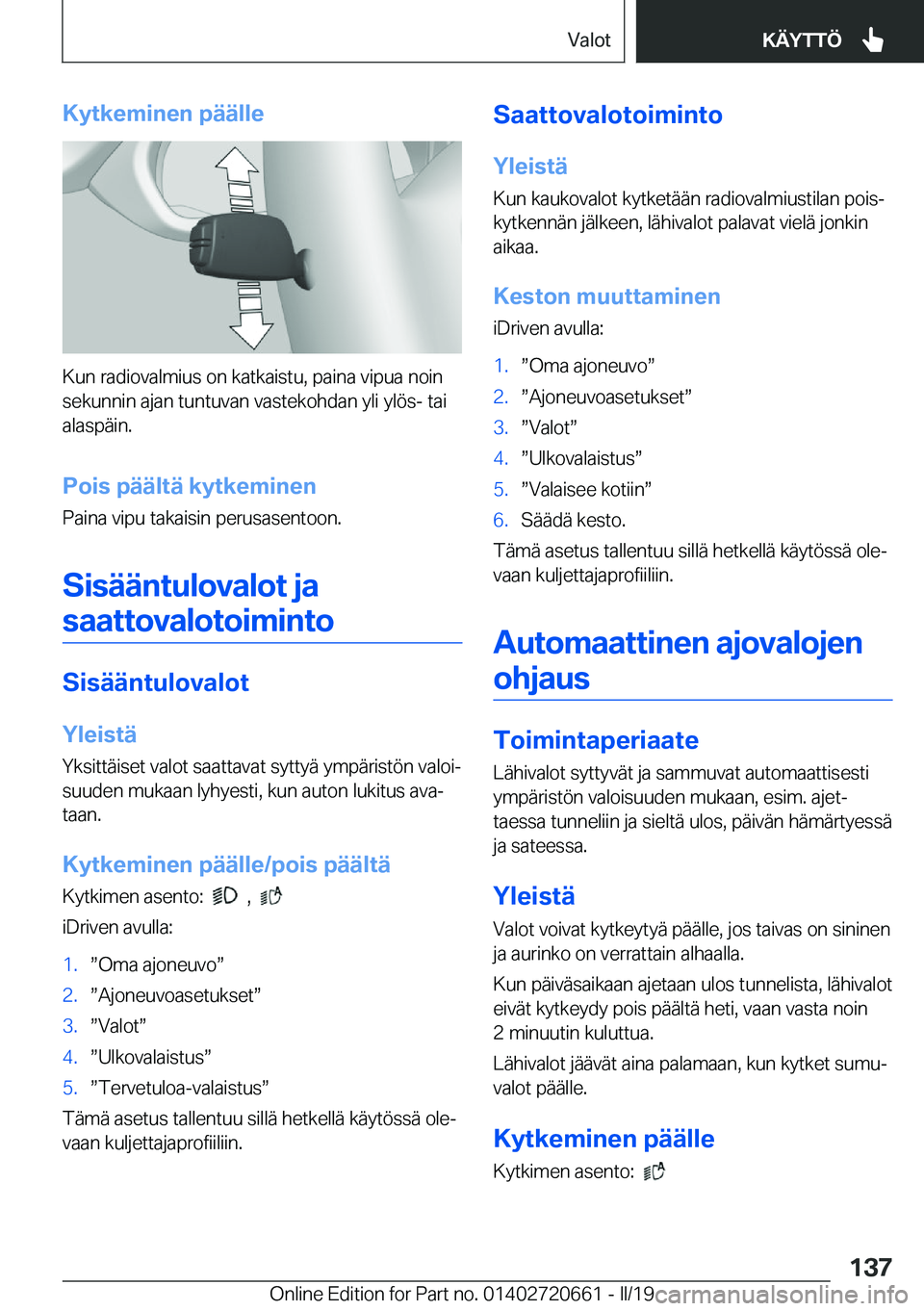 BMW M2 2020  Omistajan Käsikirja (in Finnish) �K�Z�t�k�e�m�i�n�e�n��p�