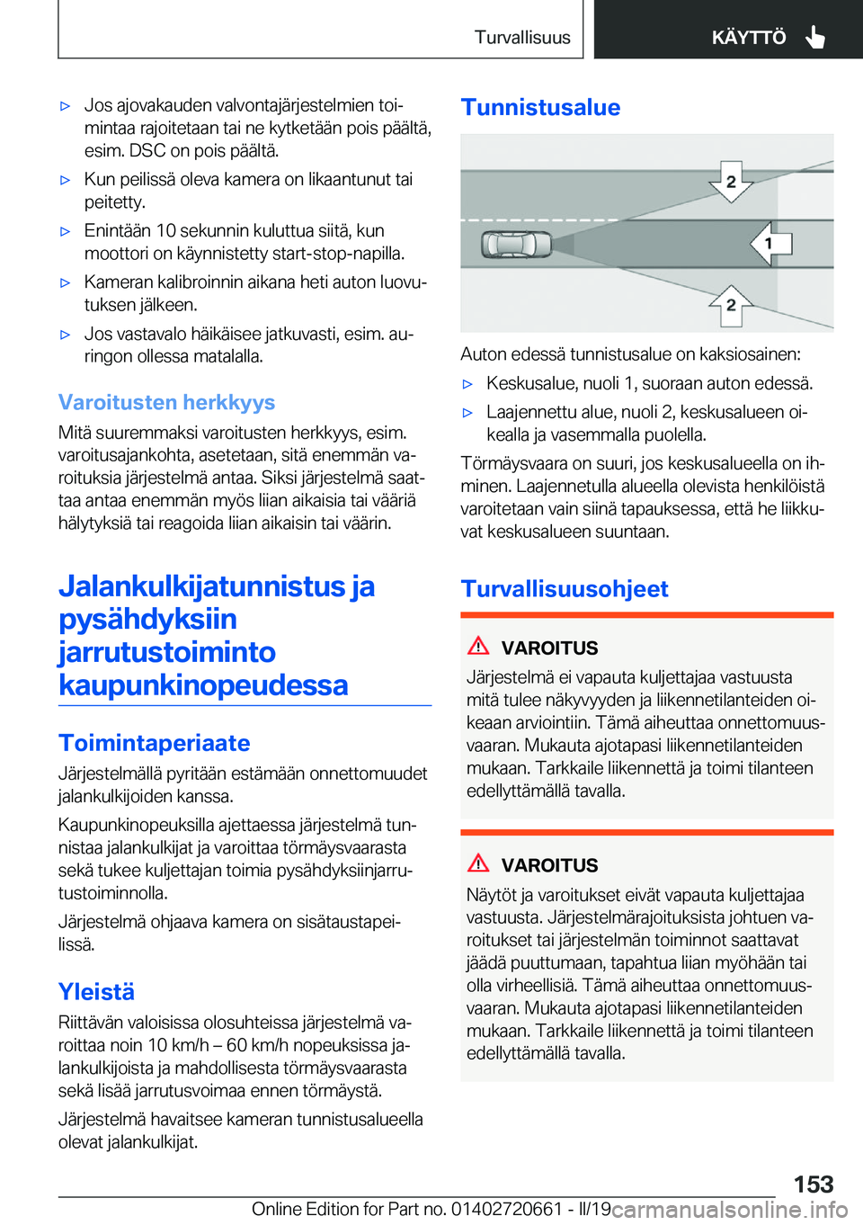 BMW M2 2020  Omistajan Käsikirja (in Finnish) 'x�J�o�s��a�j�o�v�a�k�a�u�d�e�n��v�a�l�v�o�n�t�a�j�