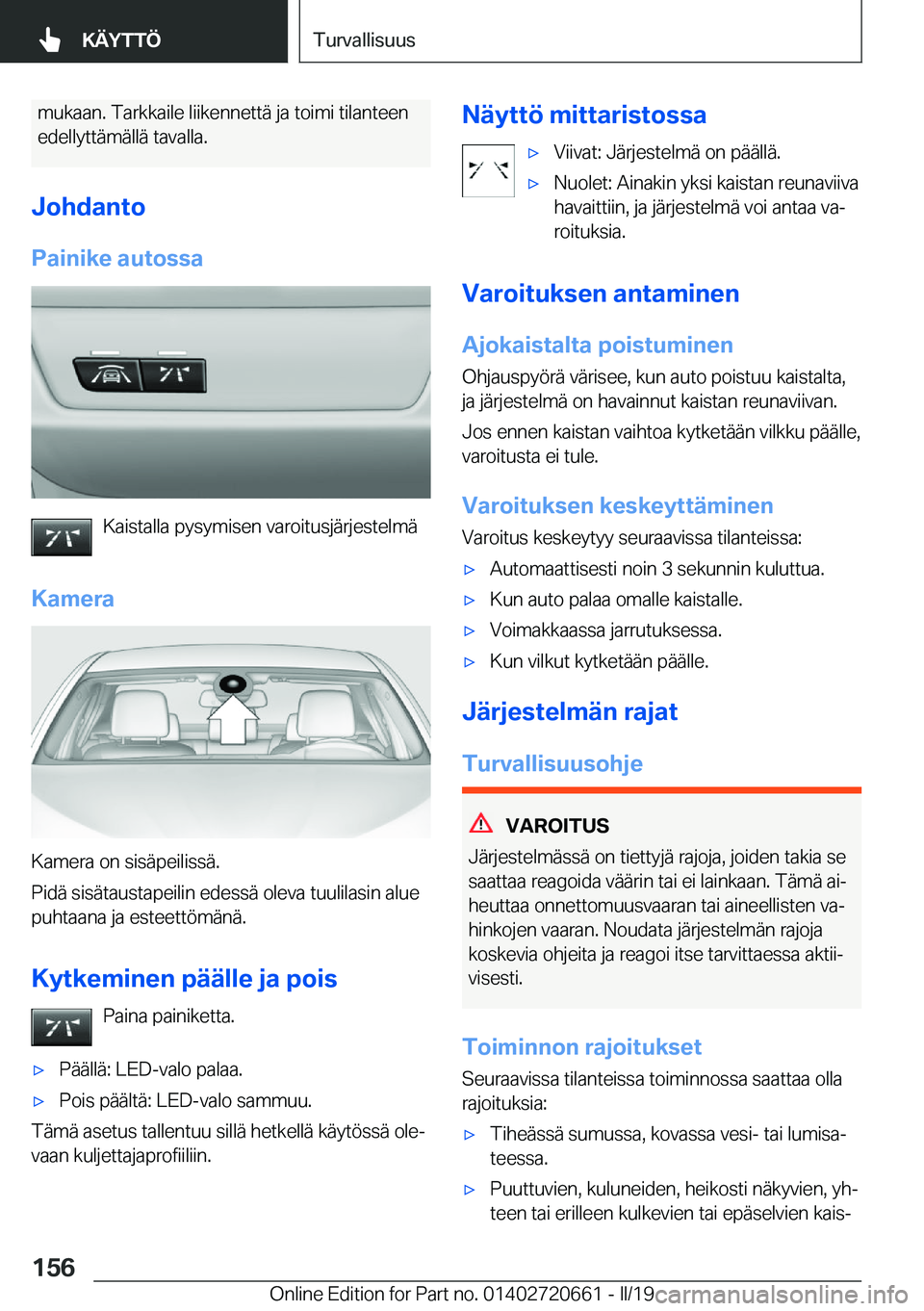 BMW M2 2020  Omistajan Käsikirja (in Finnish) �m�u�k�a�a�n�.��T�a�r�k�k�a�i�l�e��l�i�i�k�e�n�n�e�t�t�