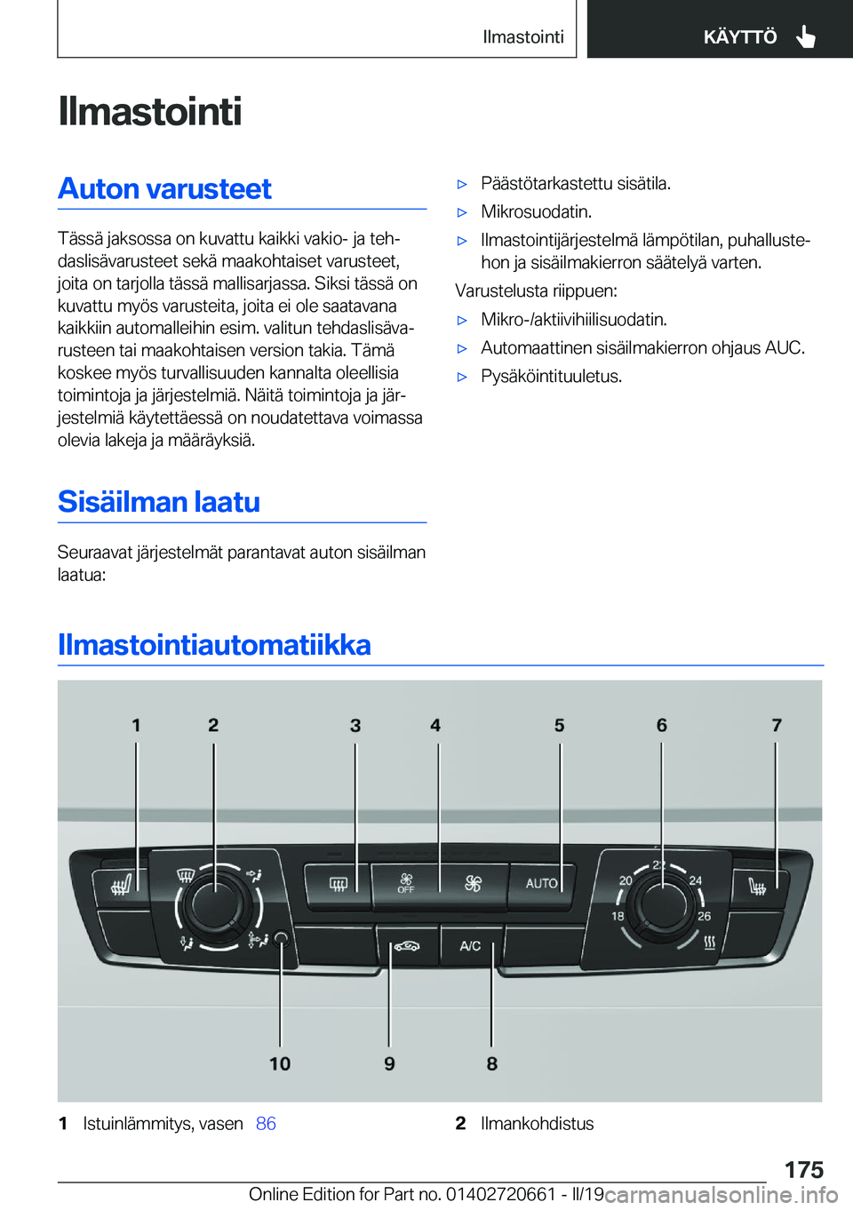 BMW M2 2020  Omistajan Käsikirja (in Finnish) �I�l�m�a�s�t�o�i�n�t�i�A�u�t�o�n��v�a�r�u�s�t�e�e�t
�T�