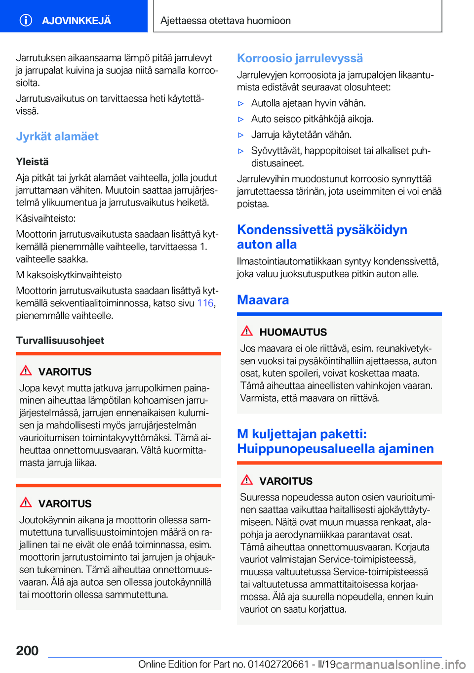 BMW M2 2020  Omistajan Käsikirja (in Finnish) �J�a�r�r�u�t�u�k�s�e�n��a�i�k�a�a�n�s�a�a�m�a��l�
