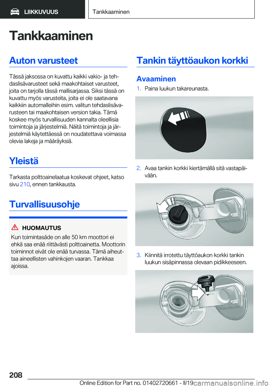 BMW M2 2020  Omistajan Käsikirja (in Finnish) �T�a�n�k�k�a�a�m�i�n�e�n�A�u�t�o�n��v�a�r�u�s�t�e�e�t
�T�