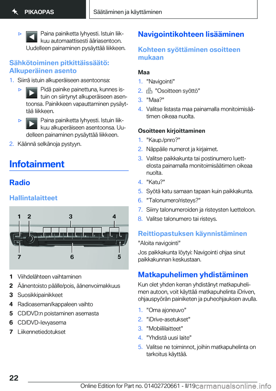 BMW M2 2020  Omistajan Käsikirja (in Finnish) 'x�P�a�i�n�a��p�a�i�n�i�k�e�t�t�a��l�y�h�y�e�s�t�i�.��I�s�t�u�i�n��l�i�i�kj�k�u�u��a�u�t�o�m�a�a�t�t�i�s�e�s�t�i��
