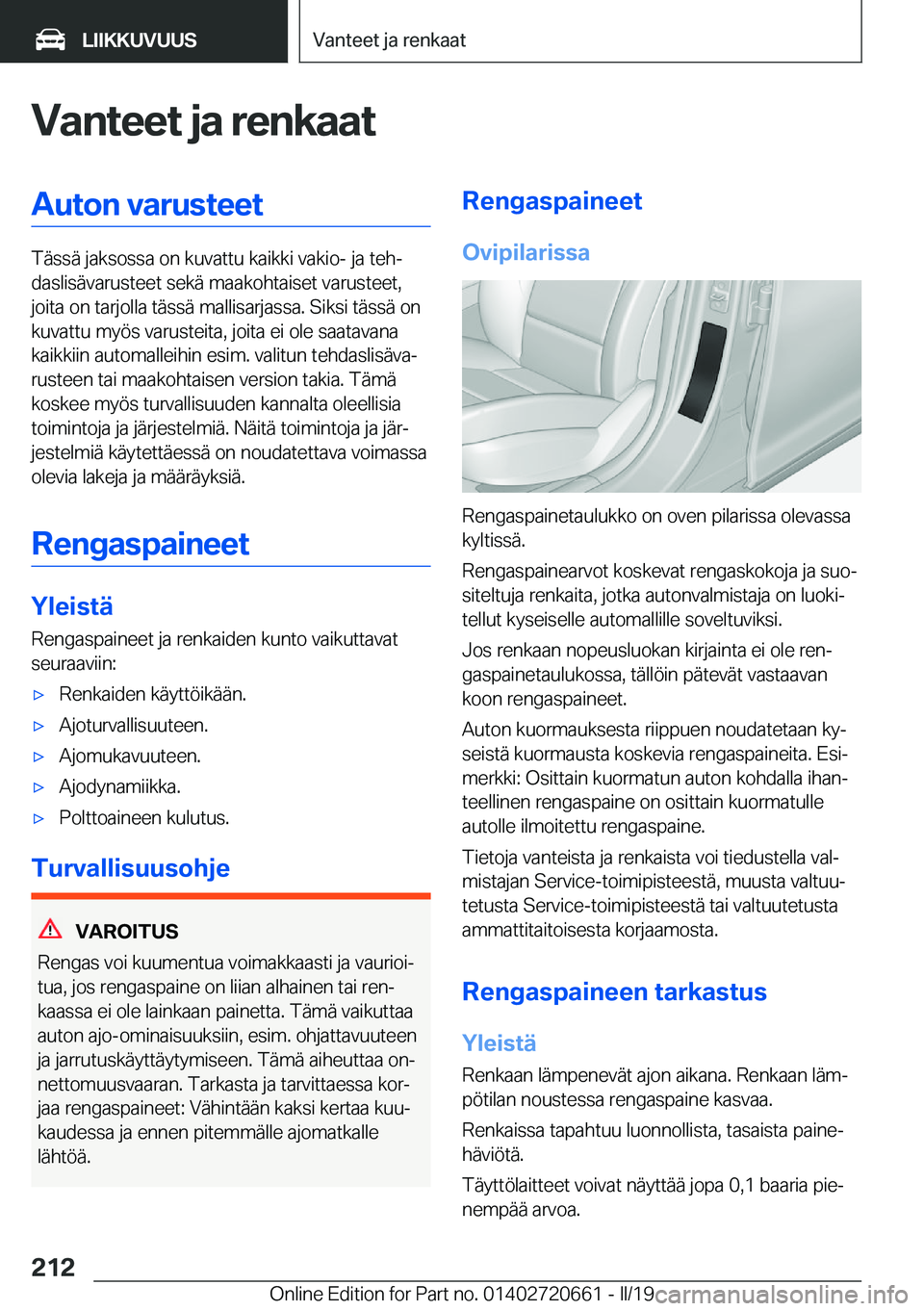 BMW M2 2020  Omistajan Käsikirja (in Finnish) �V�a�n�t�e�e�t��j�a��r�e�n�k�a�a�t�A�u�t�o�n��v�a�r�u�s�t�e�e�t
�T�
