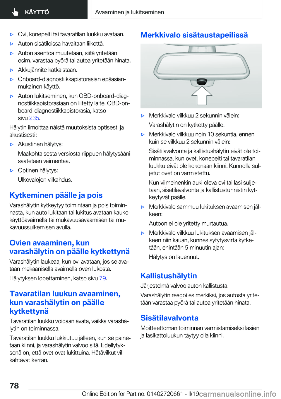 BMW M2 2020  Omistajan Käsikirja (in Finnish) 'x�O�v�i�,��k�o�n�e�p�e�l�t�i��t�a�i��t�a�v�a�r�a�t�i�l�a�n��l�u�u�k�k�u��a�v�a�t�a�a�n�.'x�A�u�t�o�n��s�i�s�