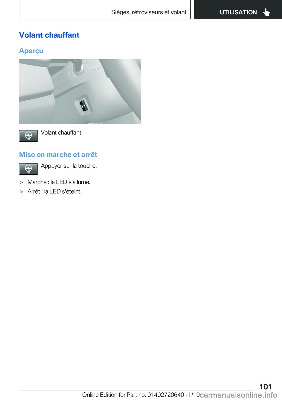 BMW M2 2020  Notices Demploi (in French) �V�o�l�a�n�t��c�h�a�u�f�f�a�n�t
�A�p�e�r�ç�u
�V�o�l�a�n�t��c�h�a�u�f�f�a�n�t
�M�i�s�e��e�n��m�a�r�c�h�e��e�t��a�r�r�ê�t �A�p�p�u�y�e�r��s�u�r��l�a��t�o�u�c�h�e�.
'x�M�a�r�c�h�e��:��l�