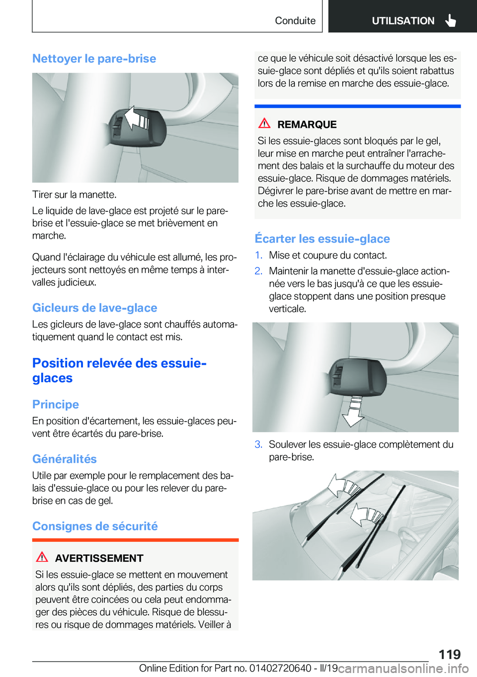 BMW M2 2020  Notices Demploi (in French) �N�e�t�t�o�y�e�r��l�e��p�a�r�e�-�b�r�i�s�e
�T�i�r�e�r��s�u�r��l�a��m�a�n�e�t�t�e�.
�L�e��l�i�q�u�i�d�e��d�e��l�a�v�e�-�g�l�a�c�e��e�s�t��p�r�o�j�e�t�é��s�u�r��l�e��p�a�r�e�-
�b�r�i�s�e�