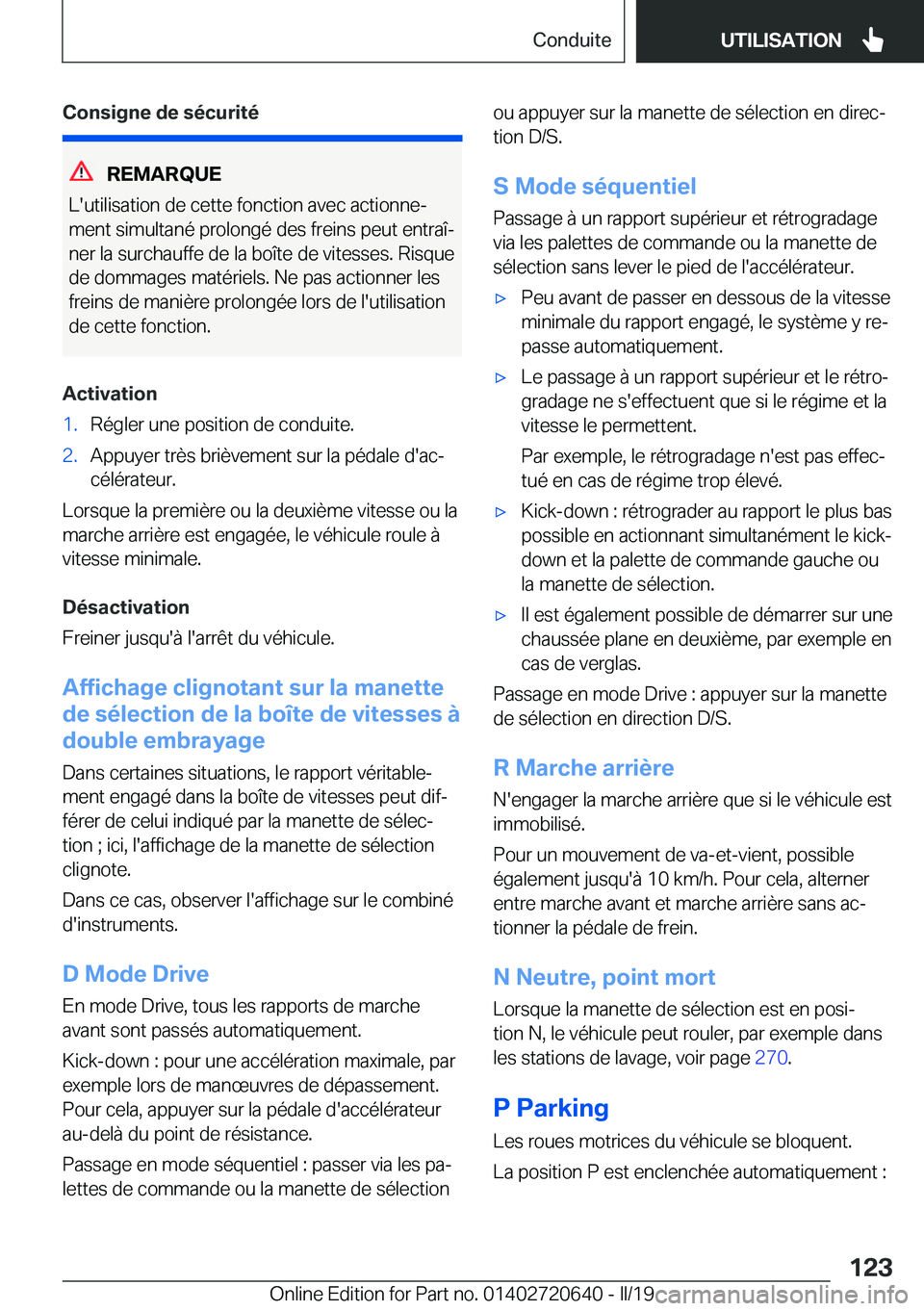 BMW M2 2020  Notices Demploi (in French) �C�o�n�s�i�g�n�e��d�e��s�é�c�u�r�i�t�é
�R�E�M�A�R�Q�U�E
�L�'�u�t�i�l�i�s�a�t�i�o�n��d�e��c�e�t�t�e��f�o�n�c�t�i�o�n��a�v�e�c��a�c�t�i�o�n�n�ej �m�e�n�t��s�i�m�u�l�t�a�n�é��p�r�o�l�o�n