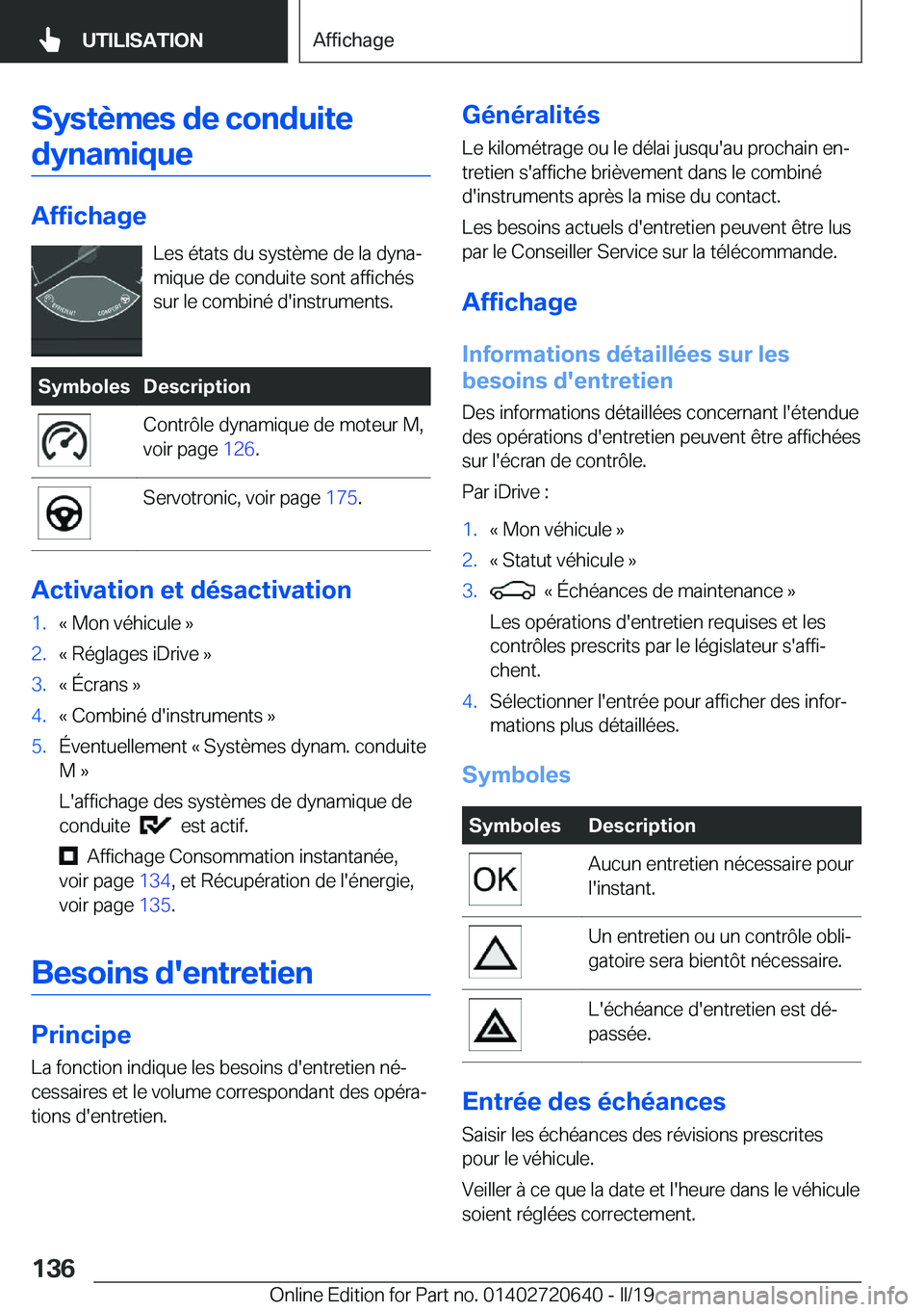 BMW M2 2020  Notices Demploi (in French) �S�y�s�t�è�m�e�s��d�e��c�o�n�d�u�i�t�e�d�y�n�a�m�i�q�u�e
�A�f�f�i�c�h�a�g�e
�L�e�s��é�t�a�t�s��d�u��s�y�s�t�è�m�e��d�e��l�a��d�y�n�aj
�m�i�q�u�e��d�e��c�o�n�d�u�i�t�e��s�o�n�t��a�f�f�i