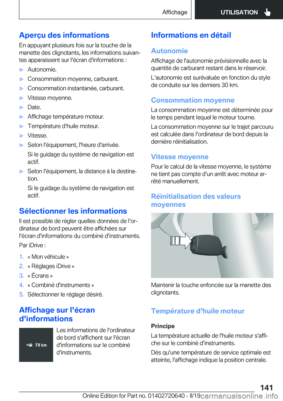BMW M2 2020  Notices Demploi (in French) �A�p�e�r�ç�u��d�e�s��i�n�f�o�r�m�a�t�i�o�n�s
�E�n��a�p�p�u�y�a�n�t��p�l�u�s�i�e�u�r�s��f�o�i�s��s�u�r��l�a��t�o�u�c�h�e��d�e��l�a
�m�a�n�e�t�t�e��d�e�s��c�l�i�g�n�o�t�a�n�t�s�,��l�e�s��