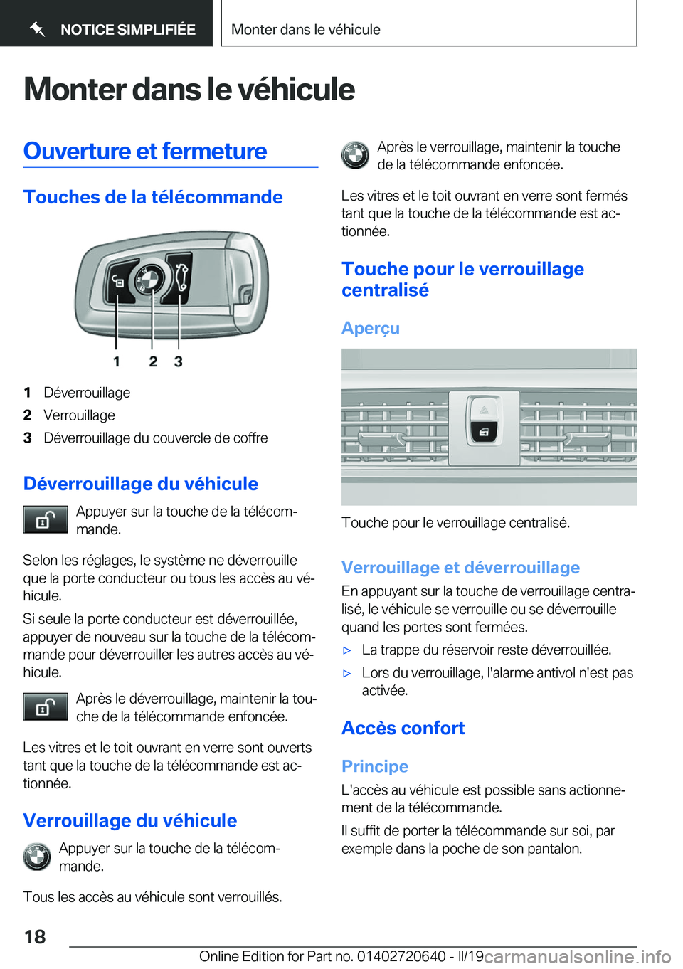 BMW M2 2020  Notices Demploi (in French) �M�o�n�t�e�r��d�a�n�s��l�e��v�é�h�i�c�u�l�e�O�u�v�e�r�t�u�r�e��e�t��f�e�r�m�e�t�u�r�e
�T�o�u�c�h�e�s��d�e��l�a��t�é�l�é�c�o�m�m�a�n�d�e
�1�D�é�v�e�r�r�o�u�i�l�l�a�g�e�2�V�e�r�r�o�u�i�l�l�a