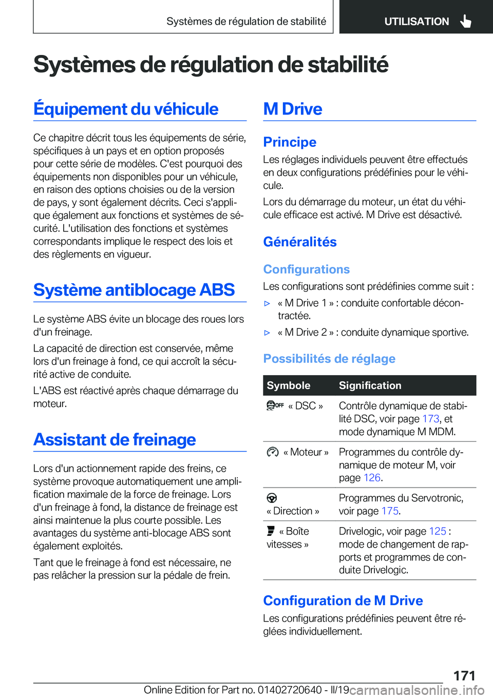 BMW M2 2020  Notices Demploi (in French) �S�y�s�t�è�m�e�s��d�e��r�é�g�u�l�a�t�i�o�n��d�e��s�t�a�b�i�l�i�t�é�É�q�u�i�p�e�m�e�n�t��d�u��v�é�h�i�c�u�l�e
�C�e��c�h�a�p�i�t�r�e��d�é�c�r�i�t��t�o�u�s��l�e�s��é�q�u�i�p�e�m�e�n�t�s