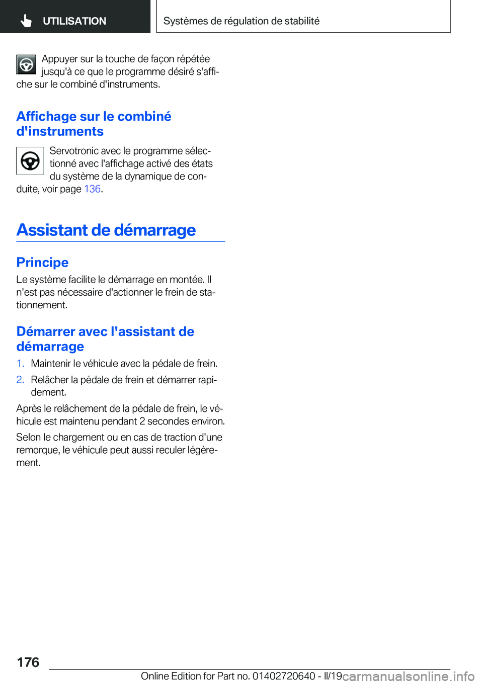 BMW M2 2020  Notices Demploi (in French) �A�p�p�u�y�e�r��s�u�r��l�a��t�o�u�c�h�e��d�e��f�a�ç�o�n��r�é�p�é�t�é�e
�j�u�s�q�u�'�