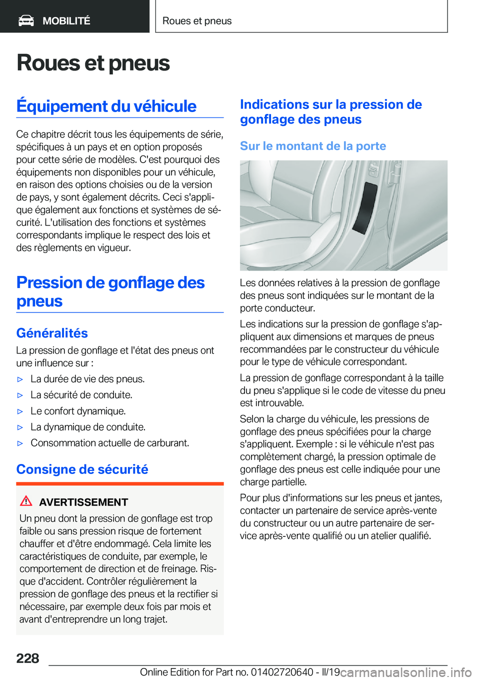 BMW M2 2020  Notices Demploi (in French) �R�o�u�e�s��e�t��p�n�e�u�s�É�q�u�i�p�e�m�e�n�t��d�u��v�é�h�i�c�u�l�e
�C�e��c�h�a�p�i�t�r�e��d�é�c�r�i�t��t�o�u�s��l�e�s��é�q�u�i�p�e�m�e�n�t�s��d�e��s�é�r�i�e�,�s�p�é�c�i�f�i�q�u�e�s�