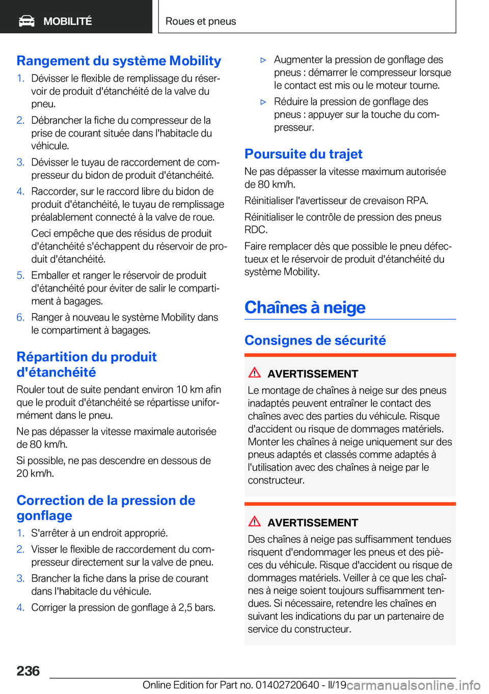 BMW M2 2020  Notices Demploi (in French) �R�a�n�g�e�m�e�n�t��d�u��s�y�s�t�è�m�e��M�o�b�i�l�i�t�y�1�.�D�é�v�i�s�s�e�r��l�e��f�l�e�x�i�b�l�e��d�e��r�e�m�p�l�i�s�s�a�g�e��d�u��r�é�s�e�rj
�v�o�i�r��d�e��p�r�o�d�u�i�t��d�'�é�
