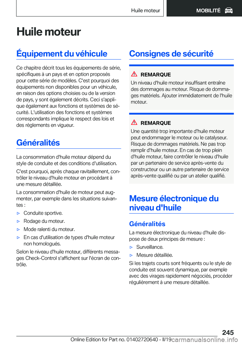 BMW M2 2020  Notices Demploi (in French) �H�u�i�l�e��m�o�t�e�u�r�É�q�u�i�p�e�m�e�n�t��d�u��v�é�h�i�c�u�l�e
�C�e��c�h�a�p�i�t�r�e��d�é�c�r�i�t��t�o�u�s��l�e�s��é�q�u�i�p�e�m�e�n�t�s��d�e��s�é�r�i�e�,�s�p�é�c�i�f�i�q�u�e�s��