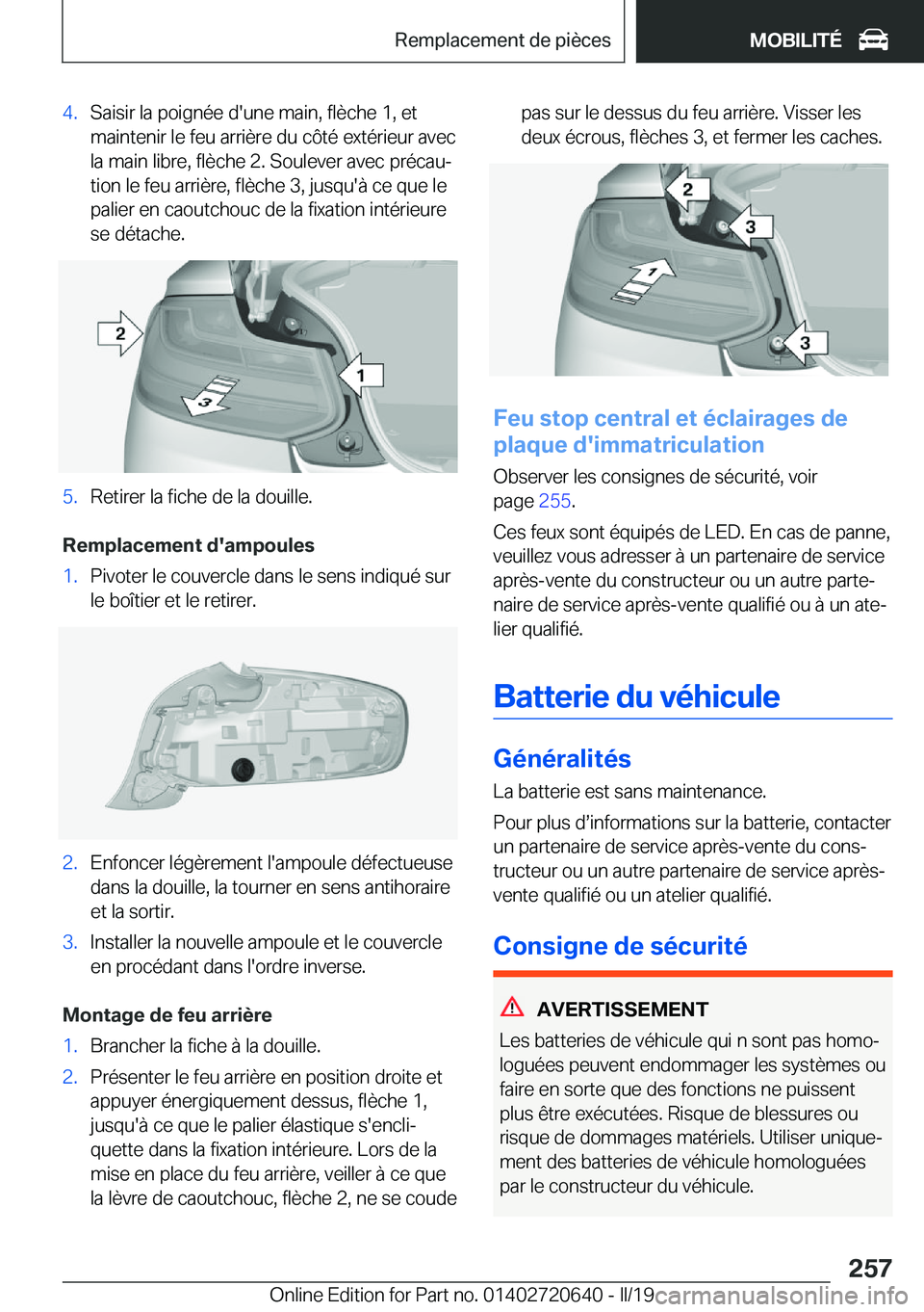 BMW M2 2020  Notices Demploi (in French) �4�.�S�a�i�s�i�r��l�a��p�o�i�g�n�é�e��d�'�u�n�e��m�a�i�n�,��f�l�è�c�h�e��1�,��e�t�m�a�i�n�t�e�n�i�r��l�e��f�e�u��a�r�r�i�è�r�e��d�u��c�