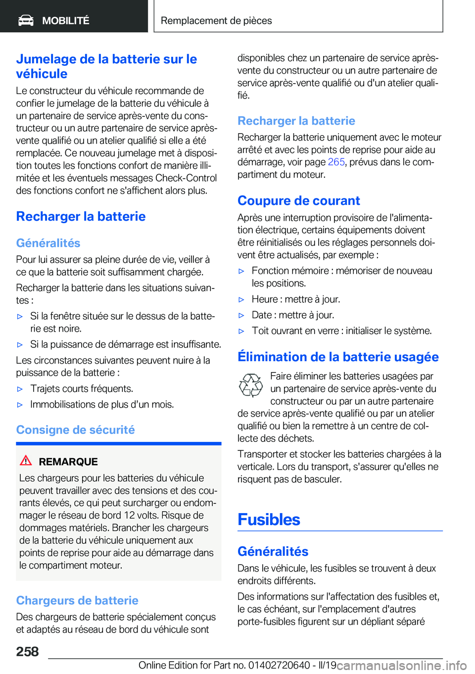 BMW M2 2020  Notices Demploi (in French) �J�u�m�e�l�a�g�e��d�e��l�a��b�a�t�t�e�r�i�e��s�u�r��l�e
�v�é�h�i�c�u�l�e
�L�e��c�o�n�s�t�r�u�c�t�e�u�r��d�u��v�é�h�i�c�u�l�e��r�e�c�o�m�m�a�n�d�e��d�e
�c�o�n�f�i�e�r��l�e��j�u�m�e�l�a�g�